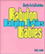 Marie-Jo Lafontaine Babylon Babies