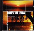 Noise In Ibiza